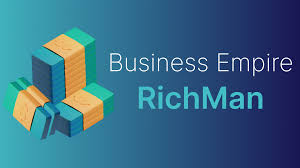 Business Empire RichMan MOD