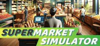 Manage Supermarket Simulator MOD